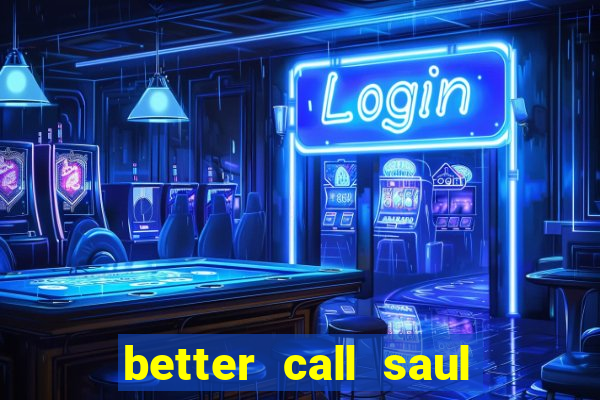 better call saul dublado torrent